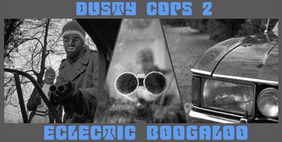 Dusty Cops 2