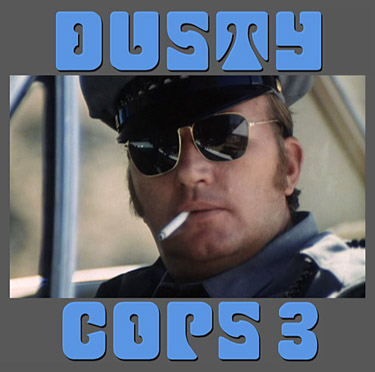 Dusty Cops Volume 3